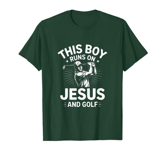 This Boy Runs On Jesus and Golf Christian Golfer T-Shirt