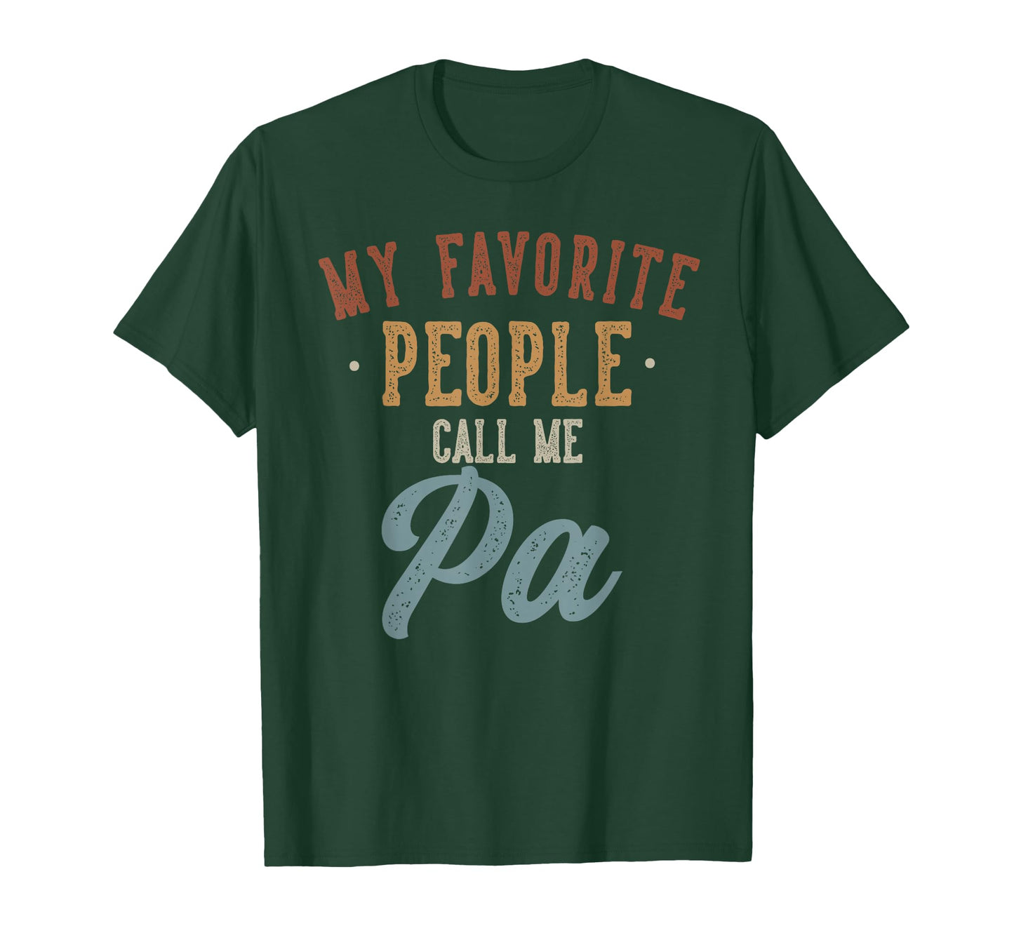 Best Pa Gifts Father's Day My Favorite People Call Me Pa - Funny Pa Birthday T-Shirt, Small, Black
