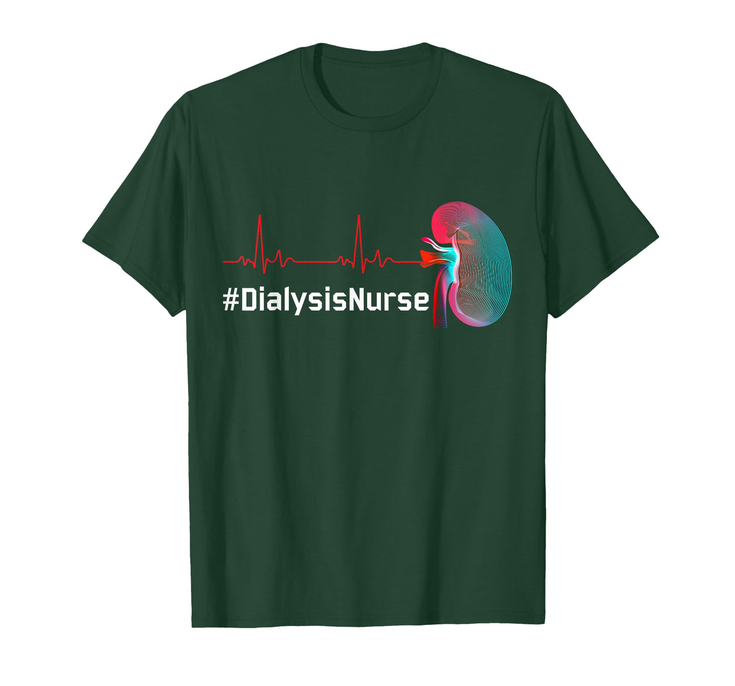 Dialysis Nurse Heartbeat of Kidney Funny Novelty T-Shirt