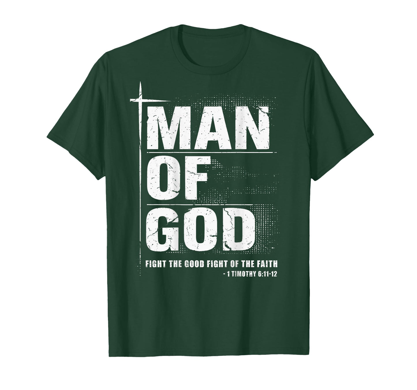 Man of God Christian Dad Bible Verse Timothy 6 11 Grunge T-Shirt