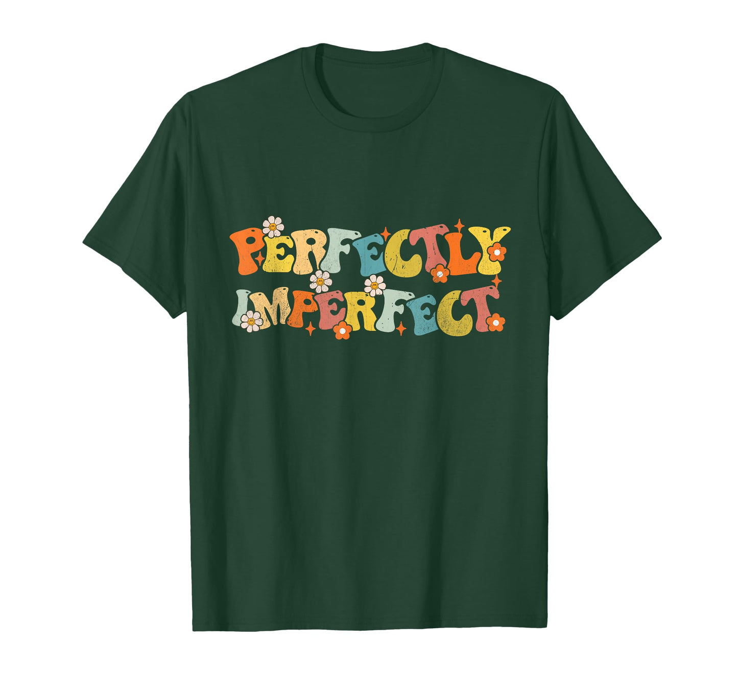 Imperfect Perfectly Groovy Saying Funny Quotes Men Women T-Shirt