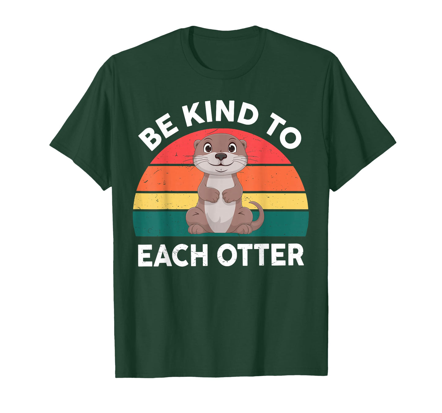 Kids Be Kind To Each Otter Funny Women Toddler Cute Graphic T-Shirt