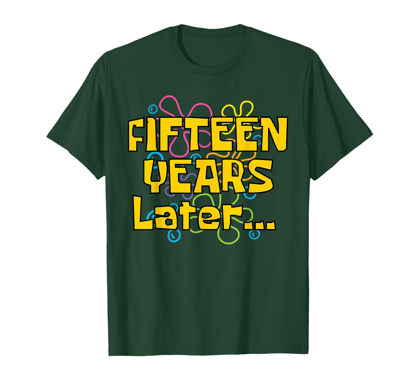 Fifteen Years Later 15 Years 15th Birthday Party Funny Meme T-Shirt