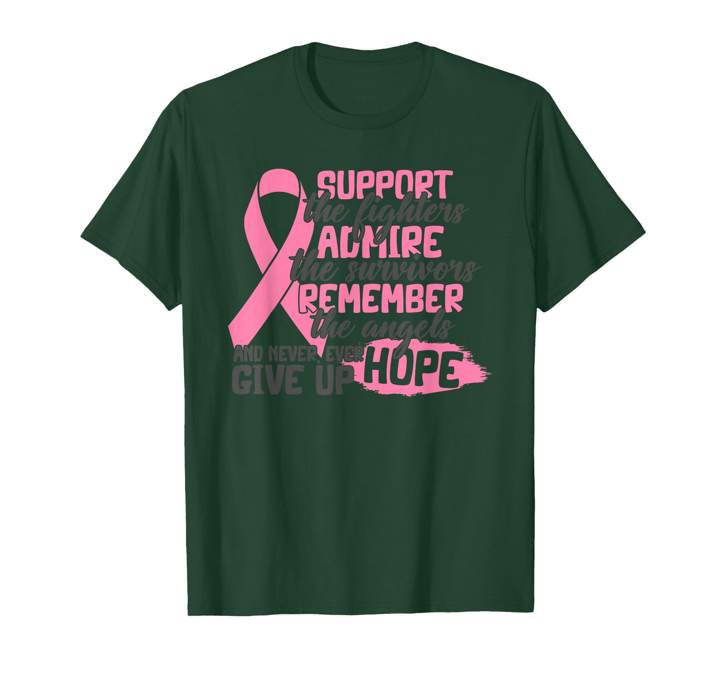 Support Fighters Admire Survivors Breast Cancer Awareness T-Shirt