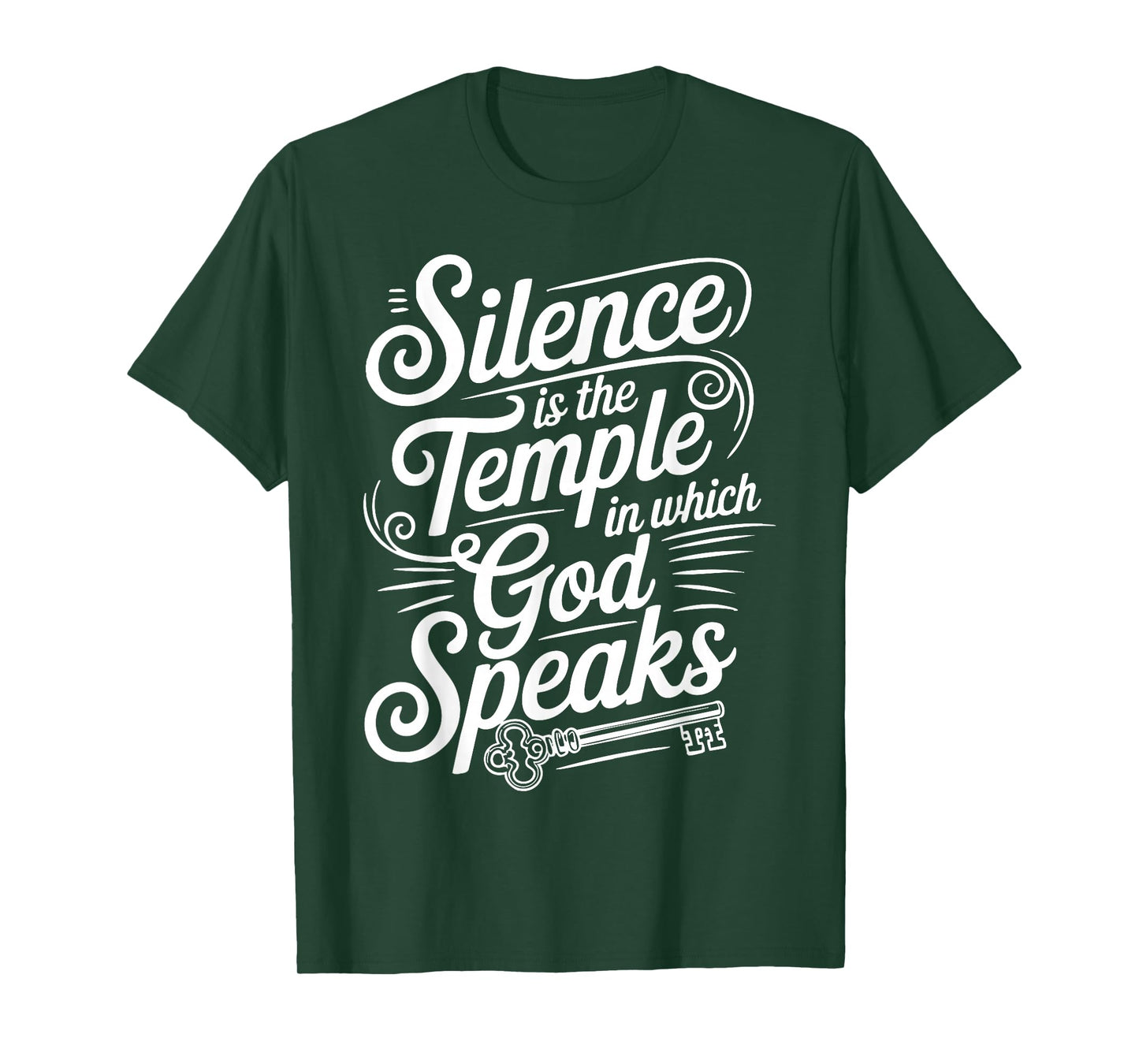 Silence is The Temple in Which God Speaks Design T-Shirt