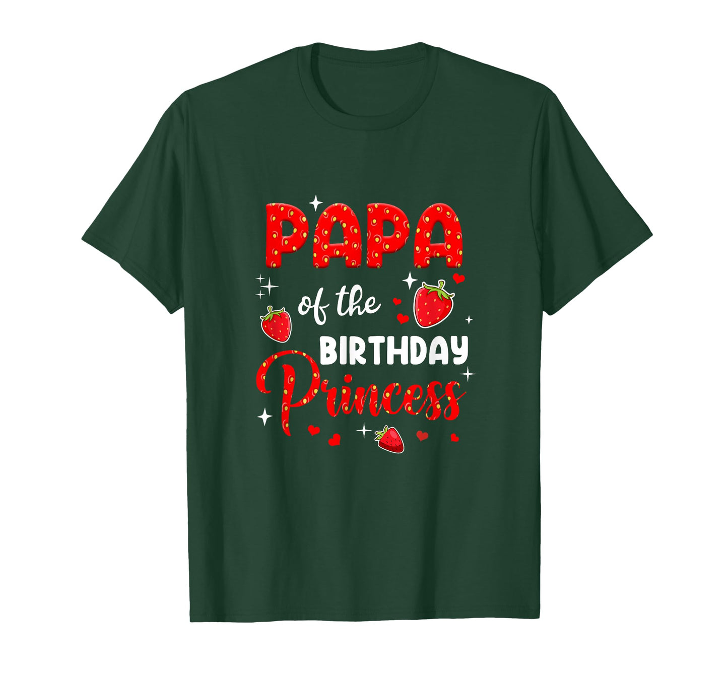 Papa Of The Birthday Princess Strawberry Theme Bday Party T-Shirt