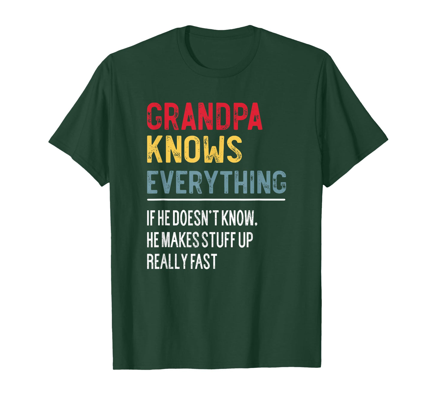 Funny Grandpa Knows Everything Father's Day for Grandpa T-Shirt