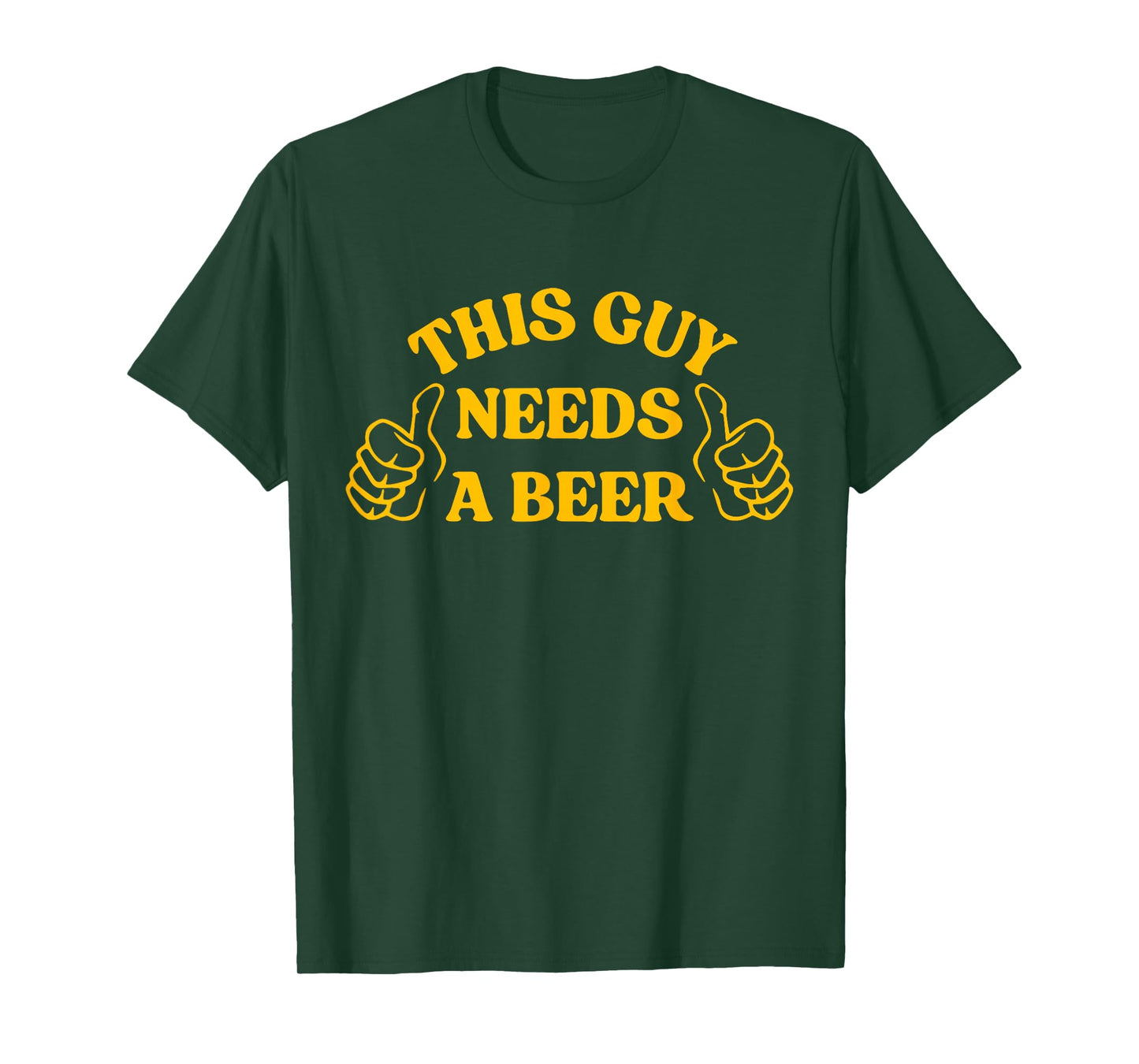 Funny Drinking This Guy Needs A Beer T-Shirt