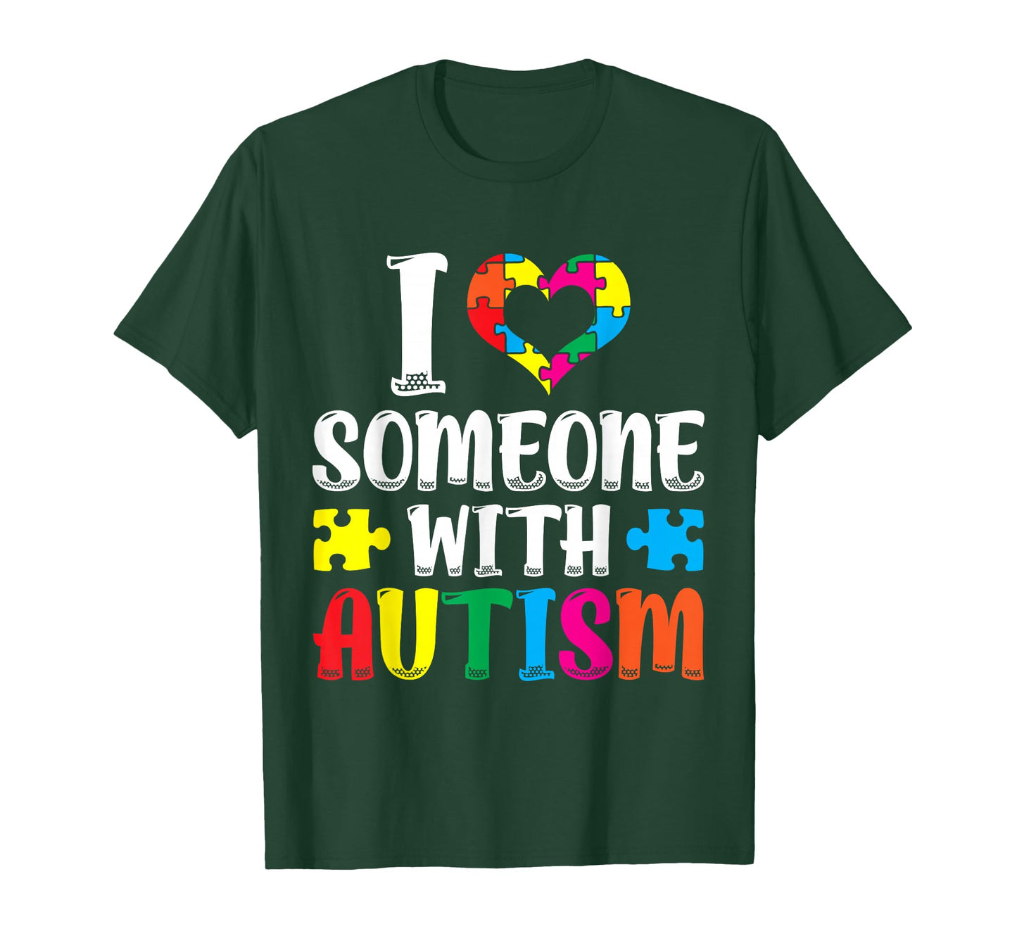 I Love One Person with Autism Autistic Autism T-Shirt