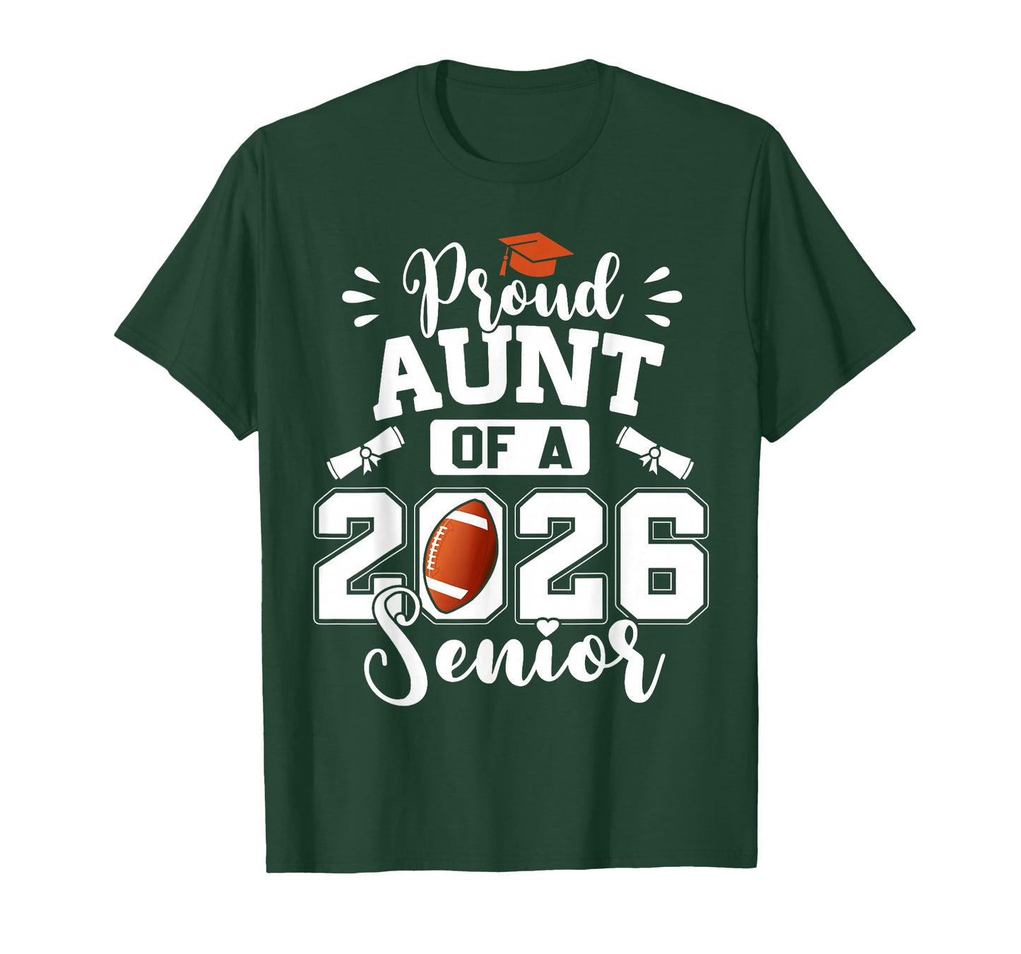 Proud Aunt of A 2026 Senior Football Graduation T-Shirt