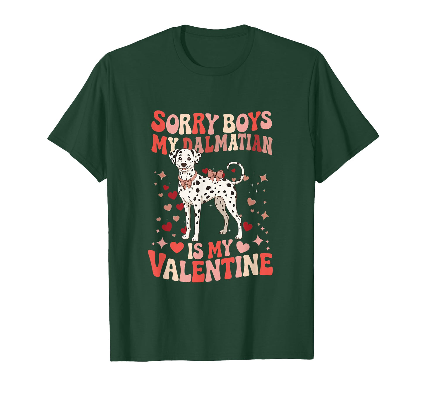 Sorry Dalmatian is My Valentine Joke Boys Funny Owner Kids T-Shirt