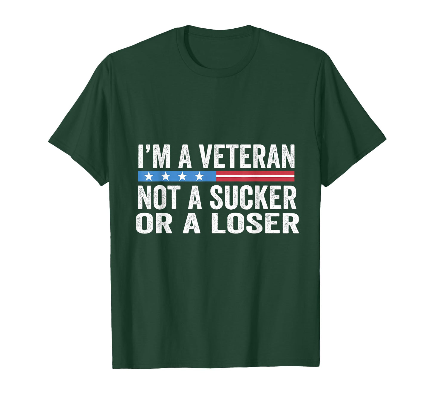 Vintage I'm Veteran Not A Sucker Or A Loser T-Shirt