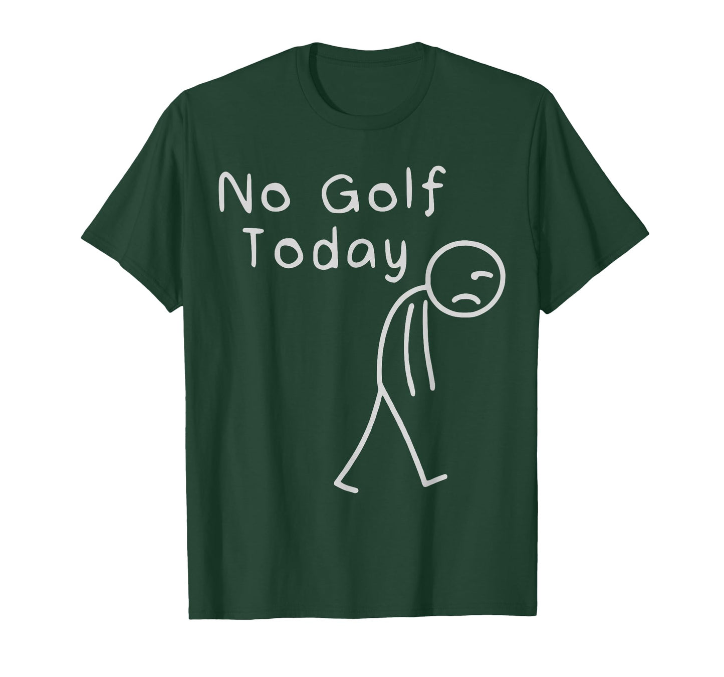 Funny No Golf Today Funny Golf Men T-Shirt