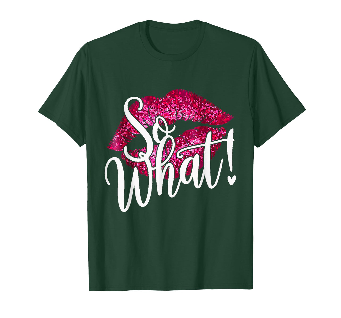 Retro I So What Pink Colors Party Funny For Men Women Kids T-Shirt