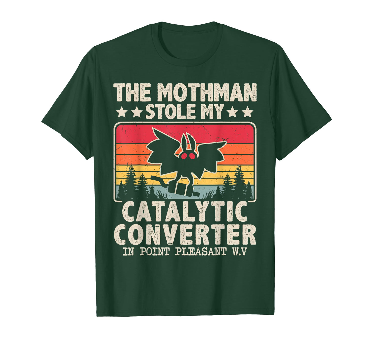 Funny Mothman Stole My Catalytic Converter Mothman Cryptid T-Shirt