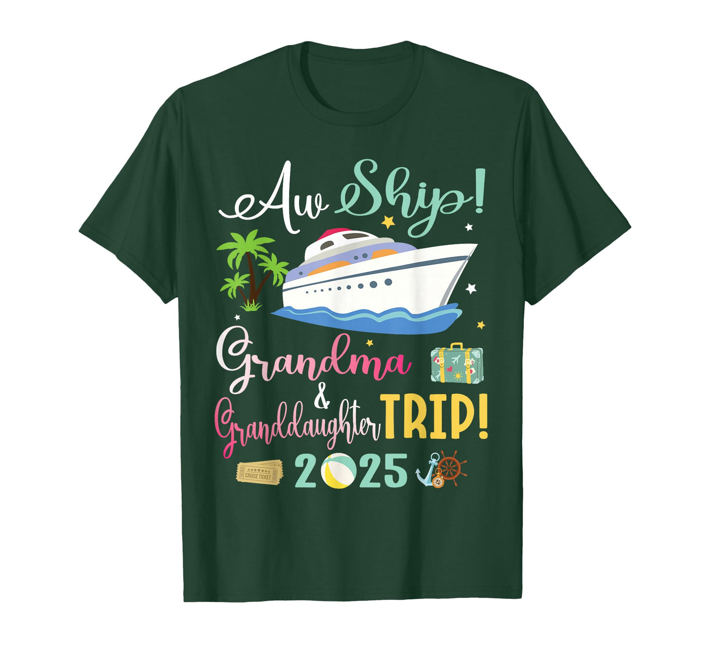 Aw Cruise Ship Grandma & Granddaughter Trip 2025 Family Day T-Shirt