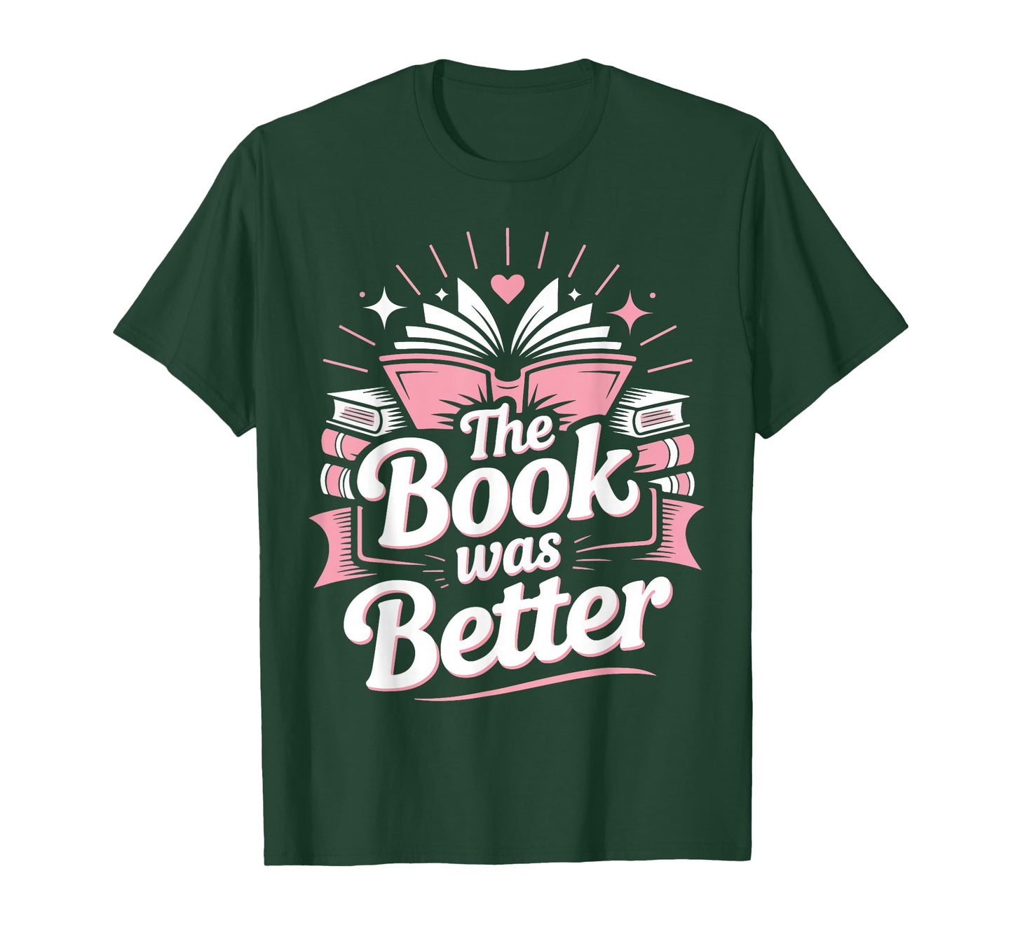 Book Reading The Book was Better T-Shirt