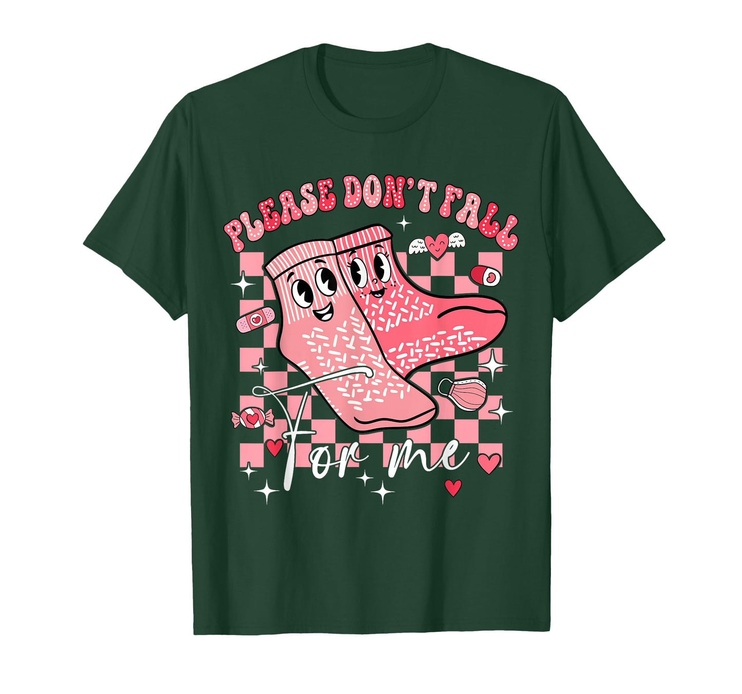 Nurse Valentine Non Slip Socks Please Don't Fall for Me T-Shirt