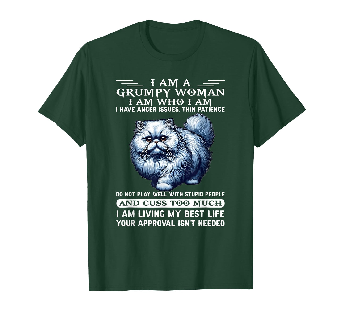 I am a grumpy old woman I am who I am I have anger issue T-Shirt