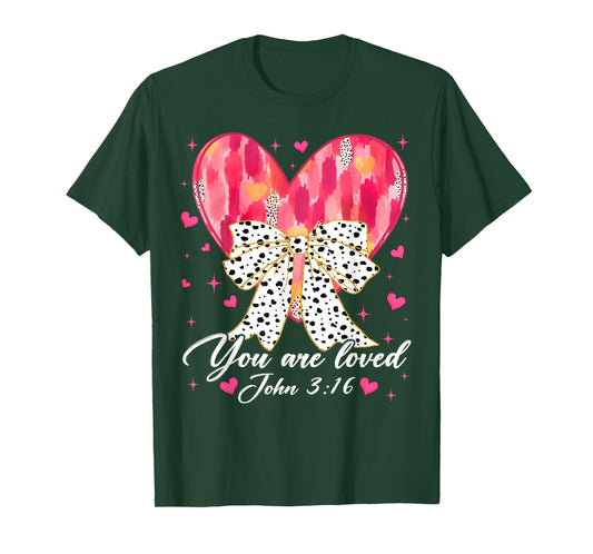 You are Loved John 3:16 Valentine Christian Girl Women Kid T-Shirt