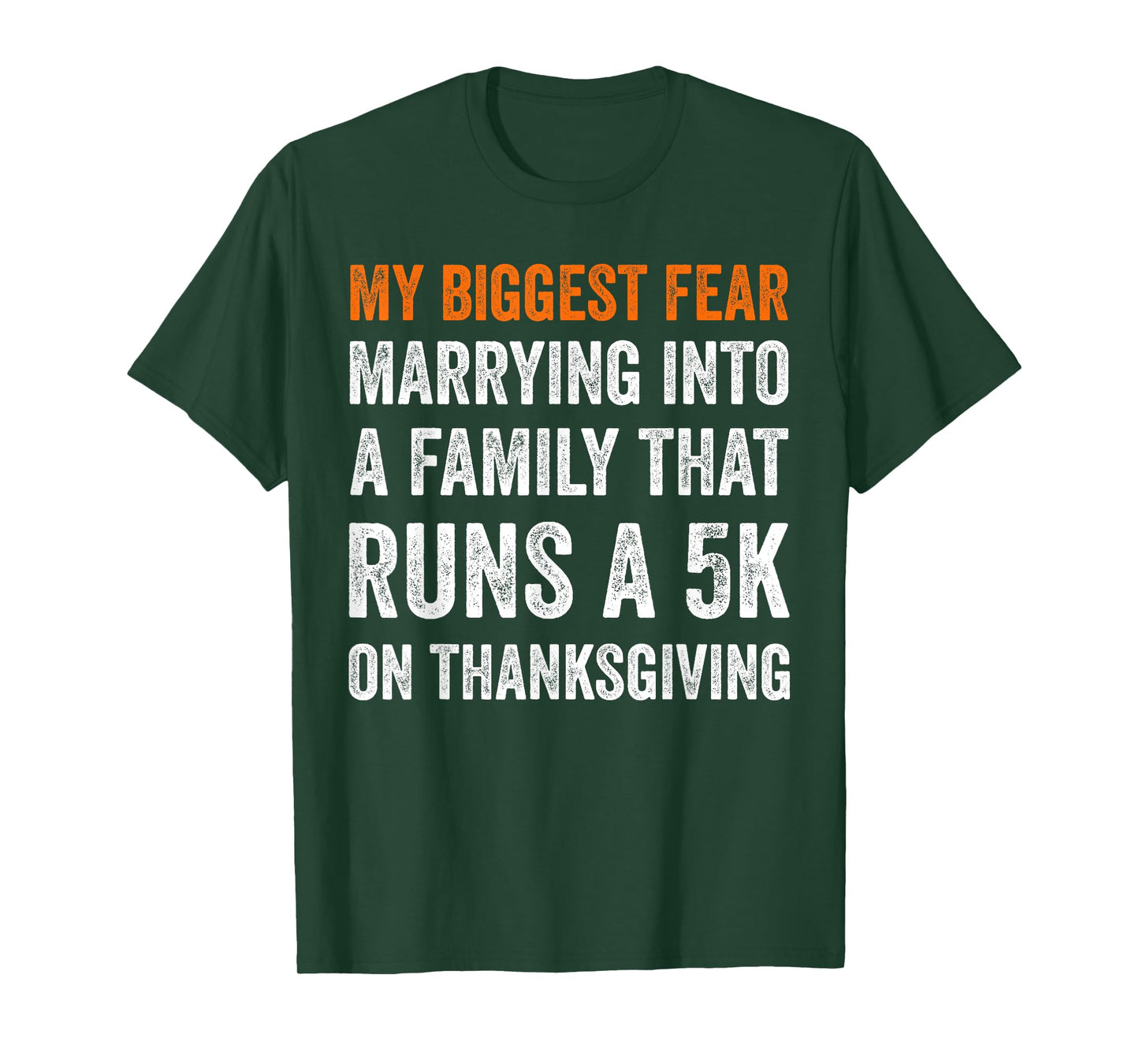 My Biggest Fear Marrying Into A Family That Runs A 5k On T-Shirt