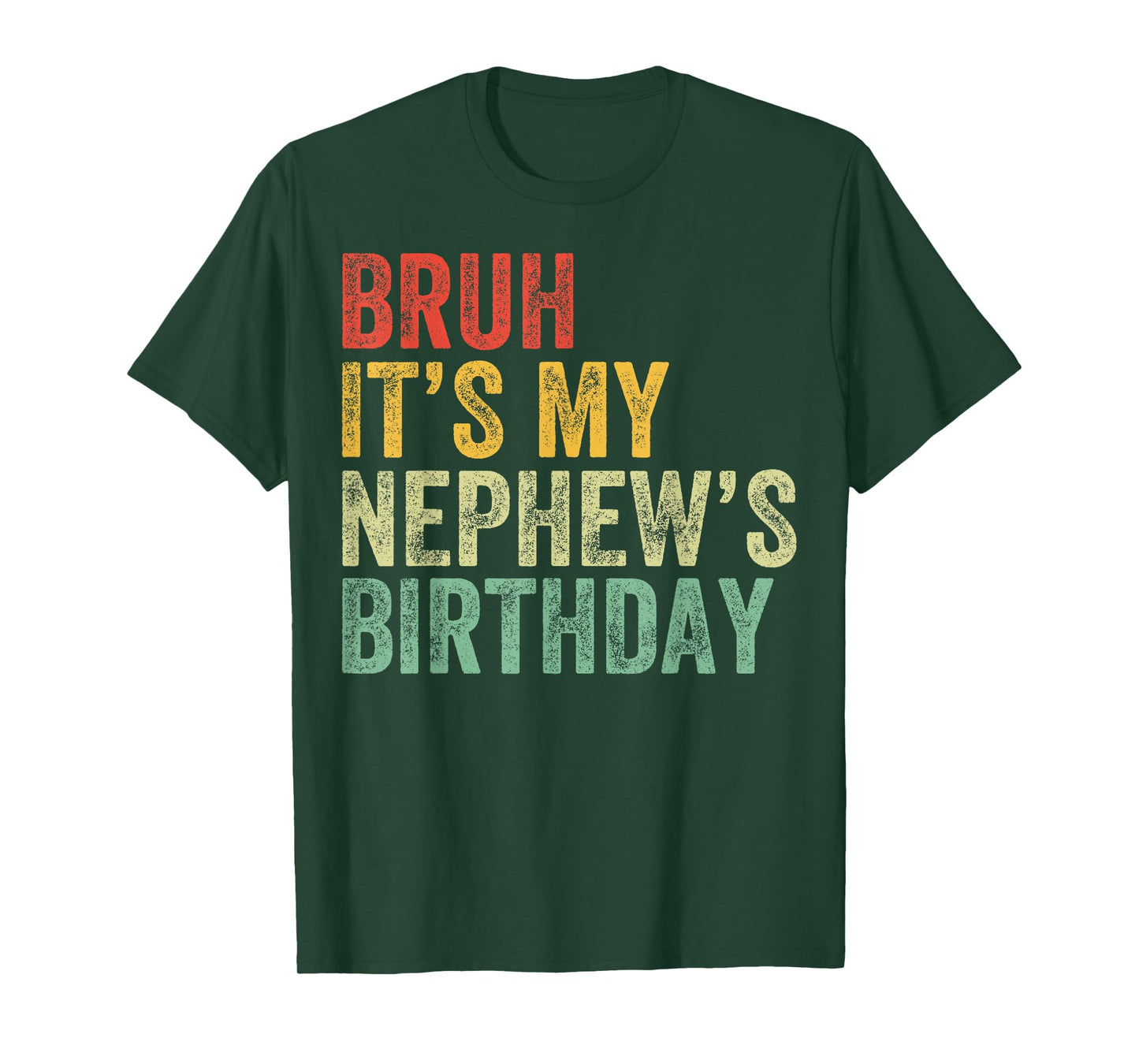Bruh It's My Nephew's Birthday Funny Birthday Uncle T-Shirt