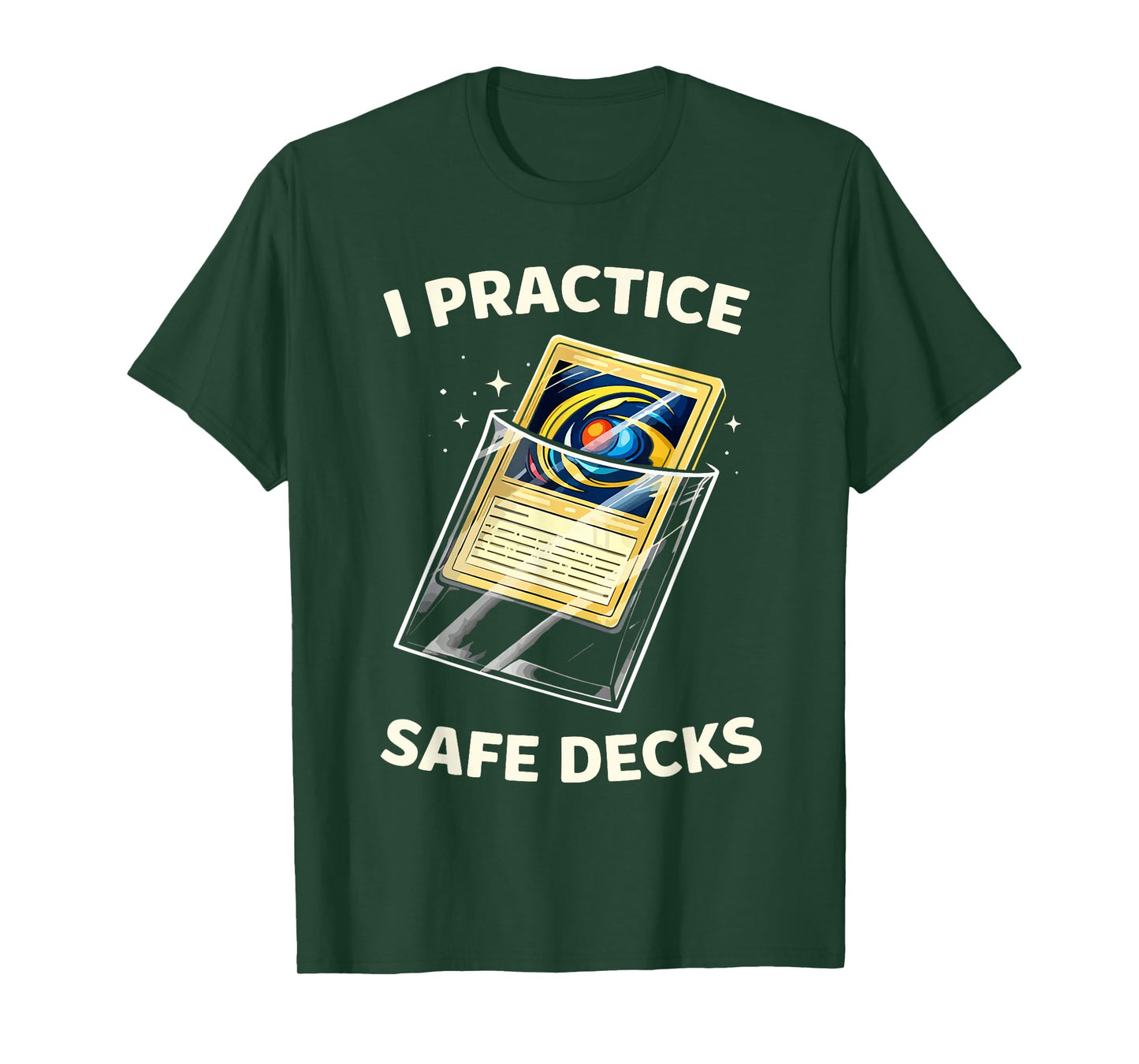 I Practice Safe Deckss Funny Gamer Saying Quote Men Women T-Shirt