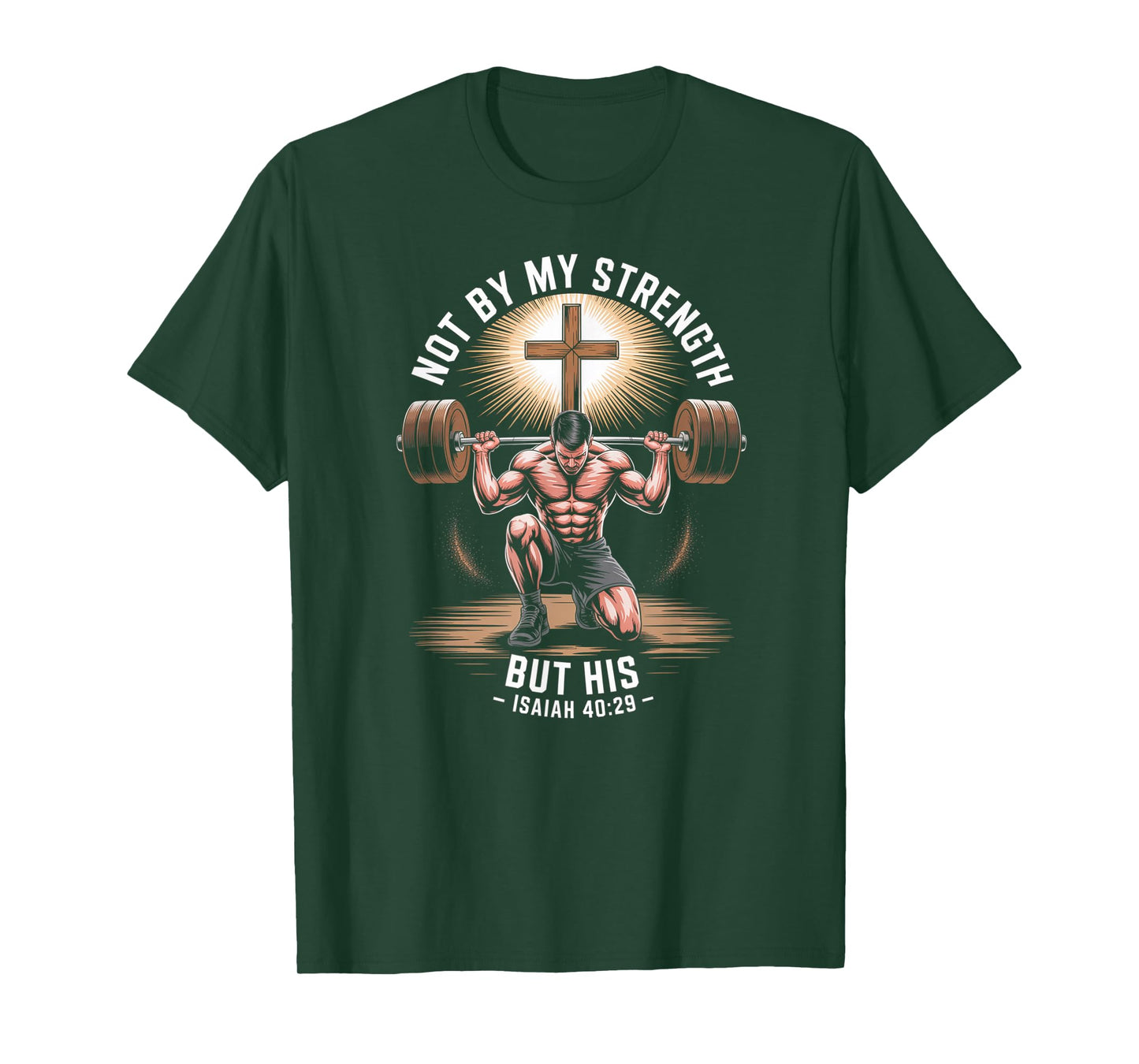 Men's Christian Workout Not by My Strength But His Jesus T-Shirt