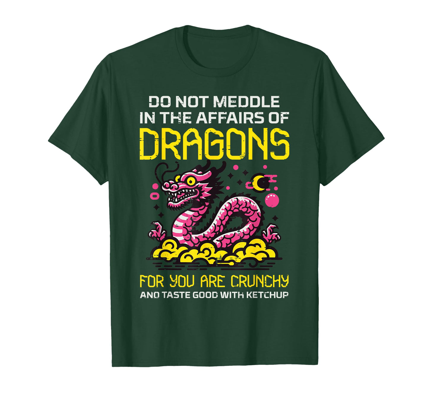 Do Not Meddle Affairs Dragon Funny Humor Women Girls Kids T-Shirt