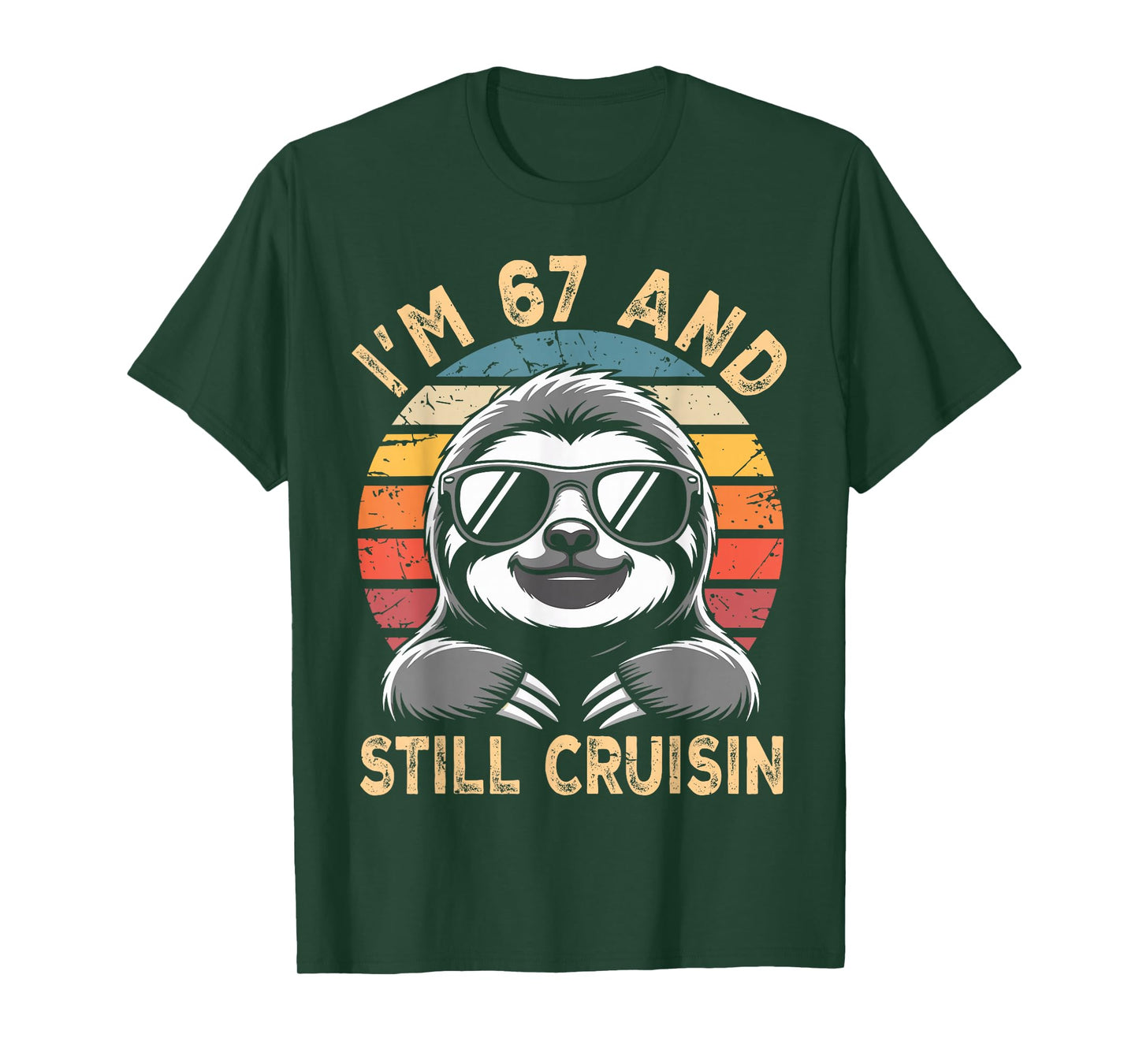 67 Birthday 67 Years I’M 67 and Still Cruisin Birthday T-Shirt