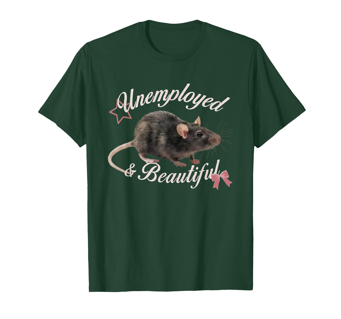 Unemployed & Beautiful Funny Coquette Bow Mouse Saying Quote T-Shirt