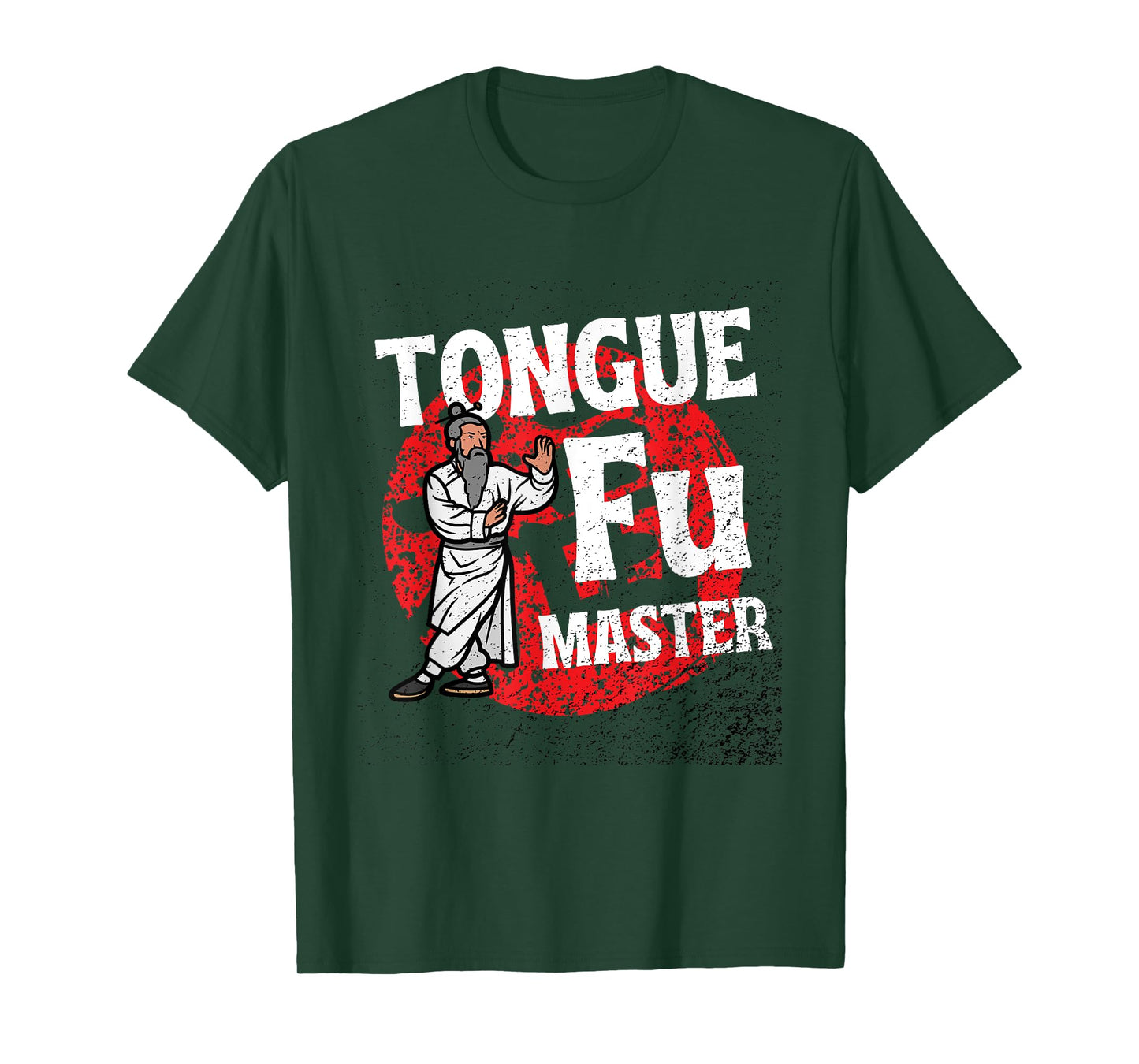 Tongue Fu Master Adult Humor Funny Sarcastic Dirty NSFW T-Shirt