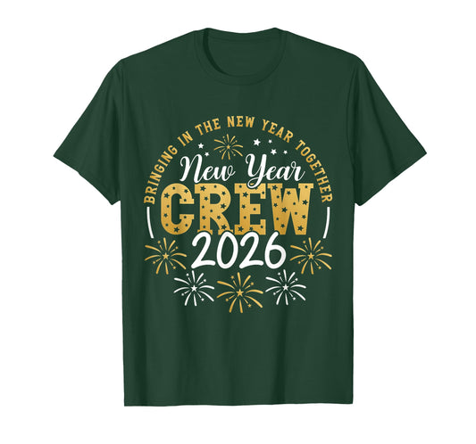 New Year Crew 2026 Family Bringing in The New Year Together T-Shirt