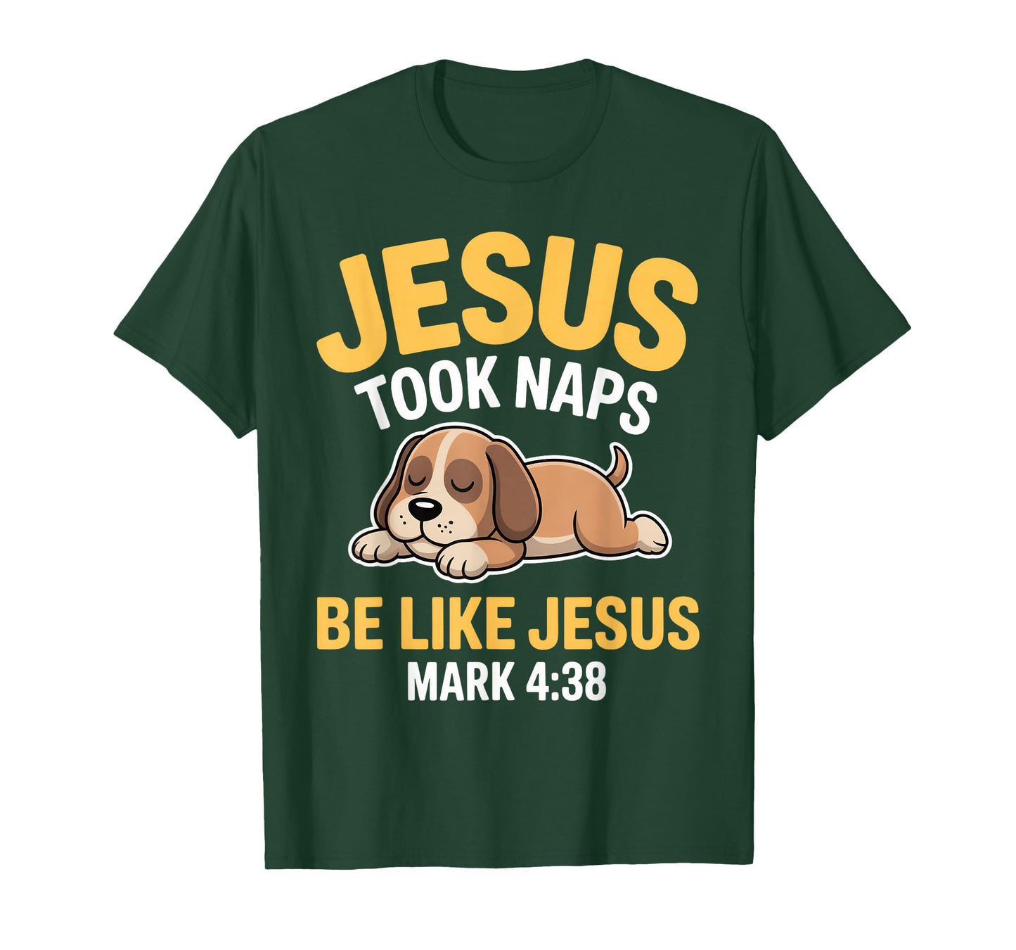 Jesus Took Naps Bible Verse Sleeping Dog Christian Pajamas T-Shirt