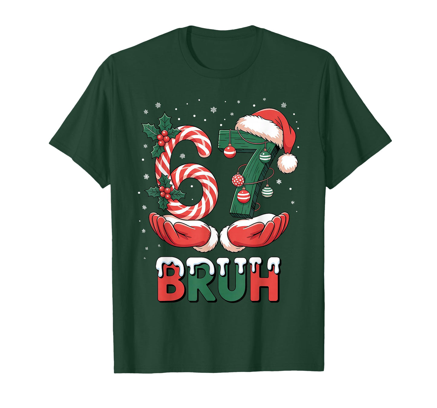 Bruh 67 Six Seven 6 7 Meme Christmas T-Shirt