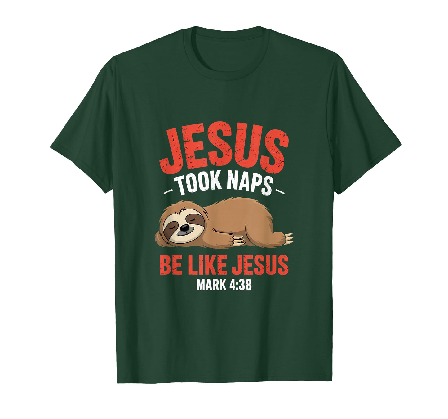 Jesus Took Naps Bible Verse Sleeping Sloth Christian Pajamas T-Shirt