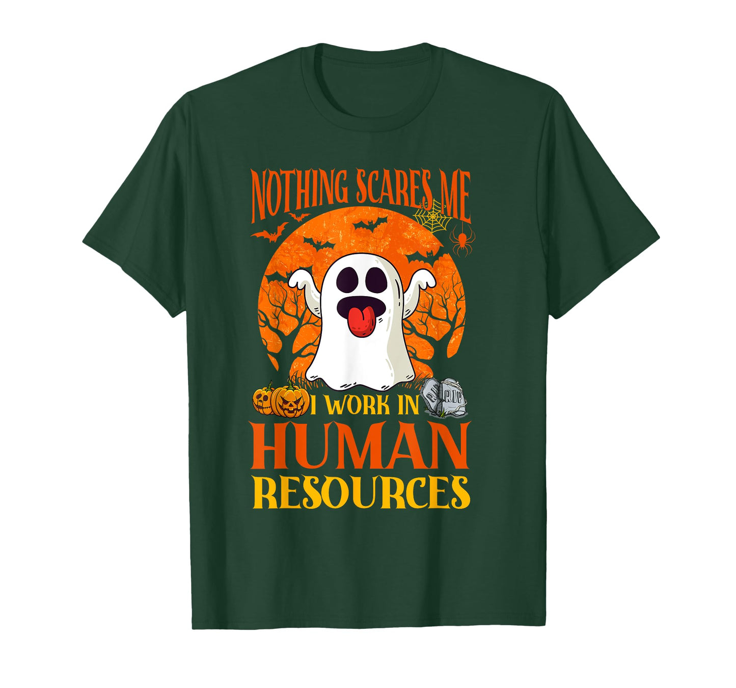 Nothing Scares Me Human Resources - HR Manager Halloween T-Shirt