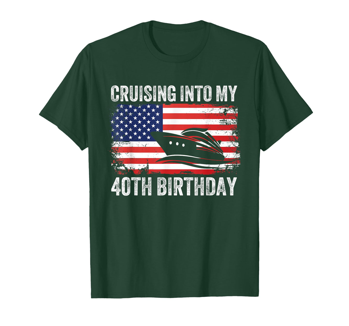 Cruising Into My 40th Birthday American Flag Cruise Matching T-Shirt