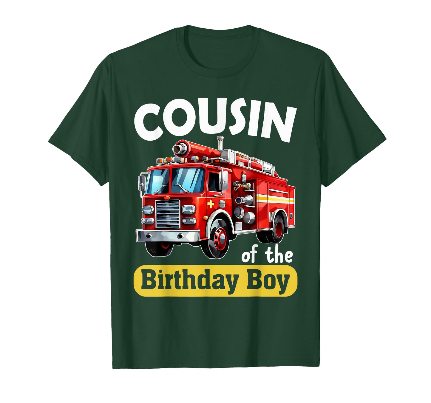 Cousin of the Birthday Boy Fire Truck Firefighter Bday Party T-Shirt