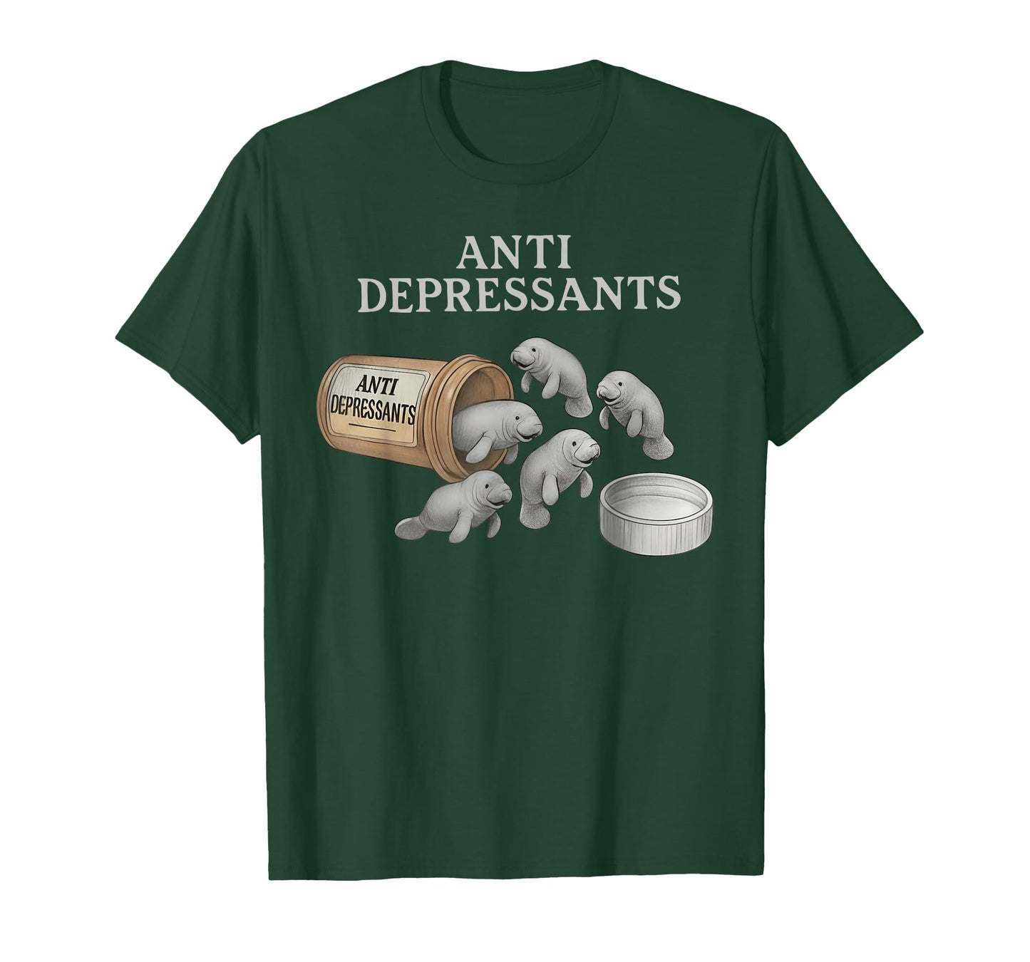 Anti Depressants Manatees T-Shirt