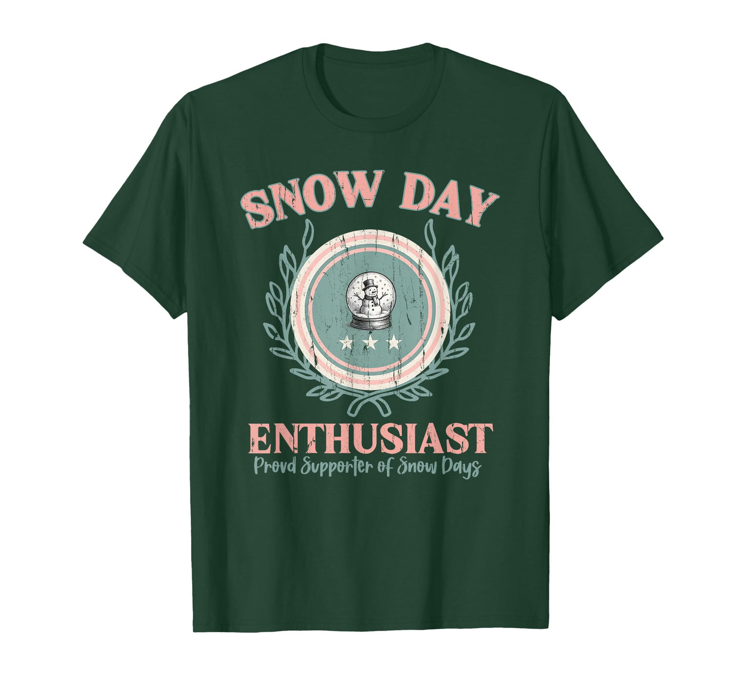 Snow Day Enthusiast, Proud Supporter of Snow Days T-Shirt
