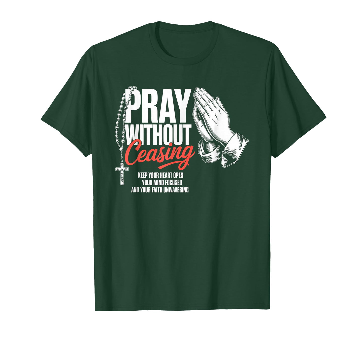 Pray Without Ceasing Christian Streetwear T-Shirt