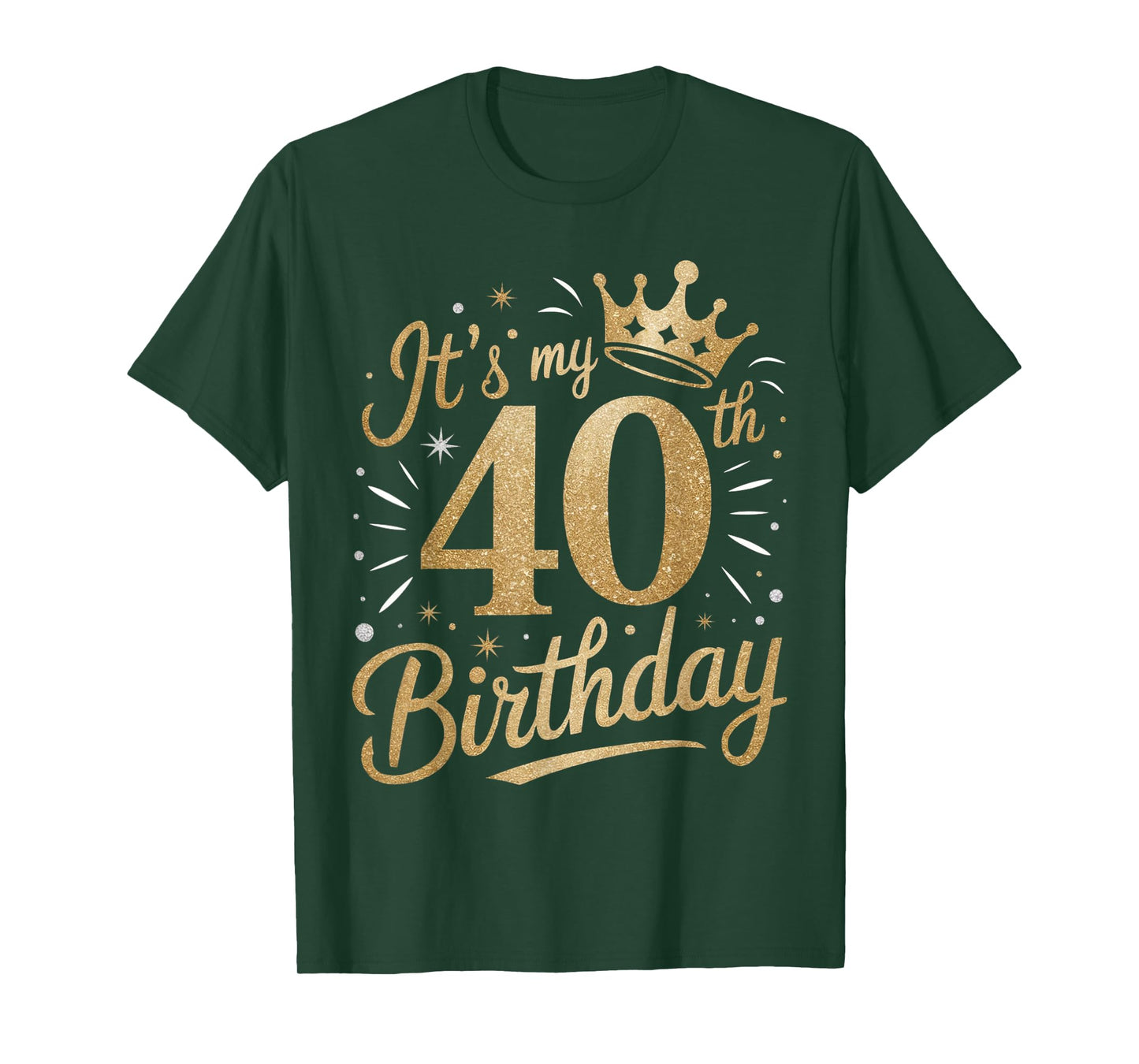 Funny It's My 40th Birthday For Women 40 Year 40th Birthday T-Shirt