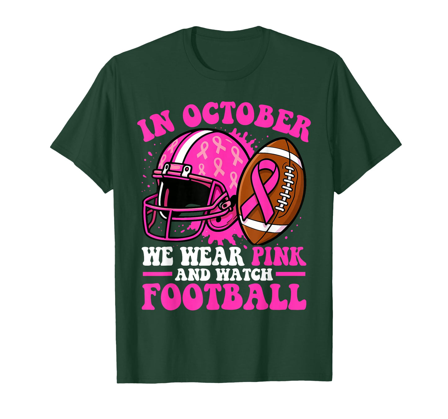 Breast Cancer Awarenes Women in October We Wear Pink T-Shirt