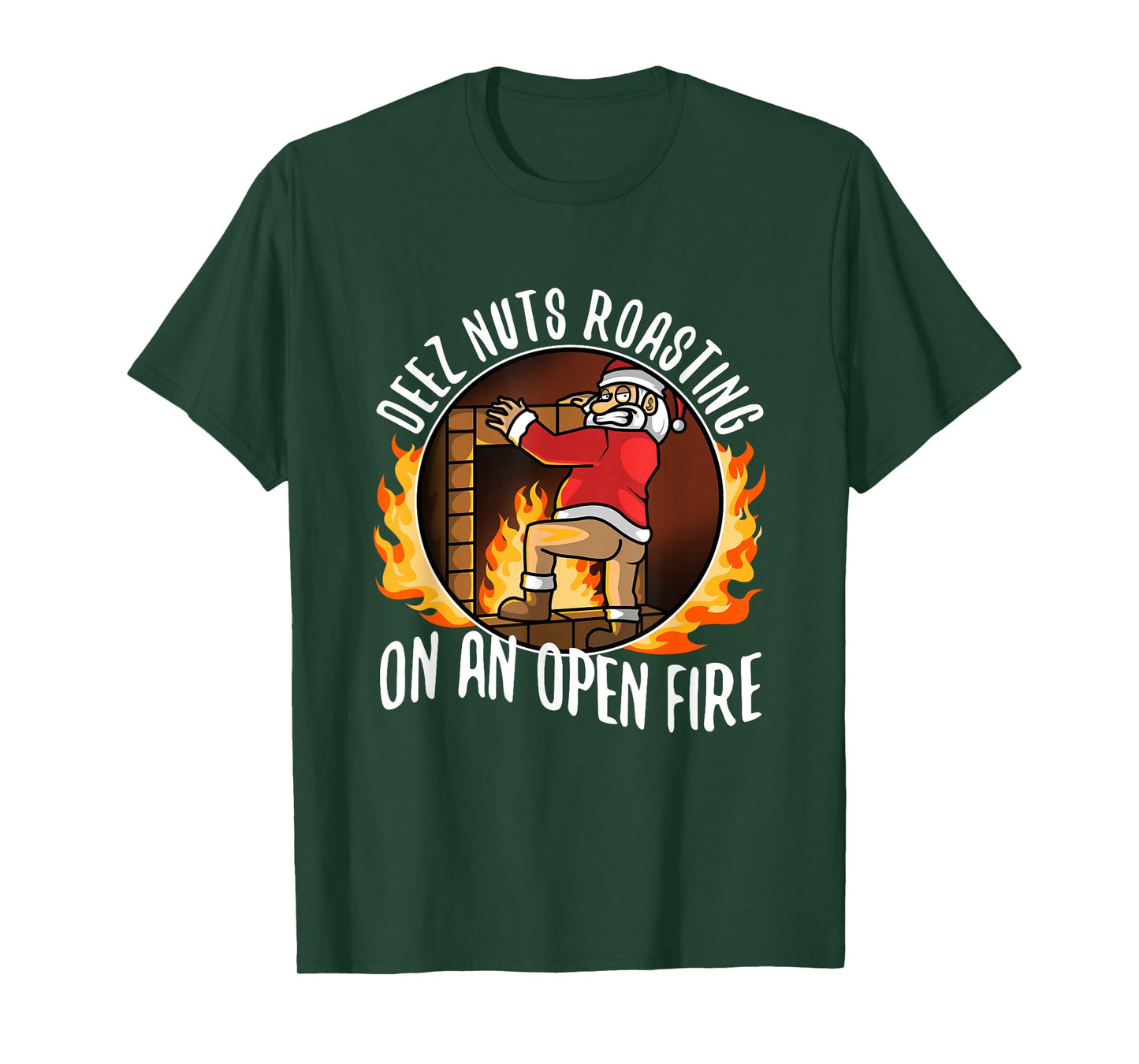 Deez Nuts Roasting on an Open fire T-Shirt