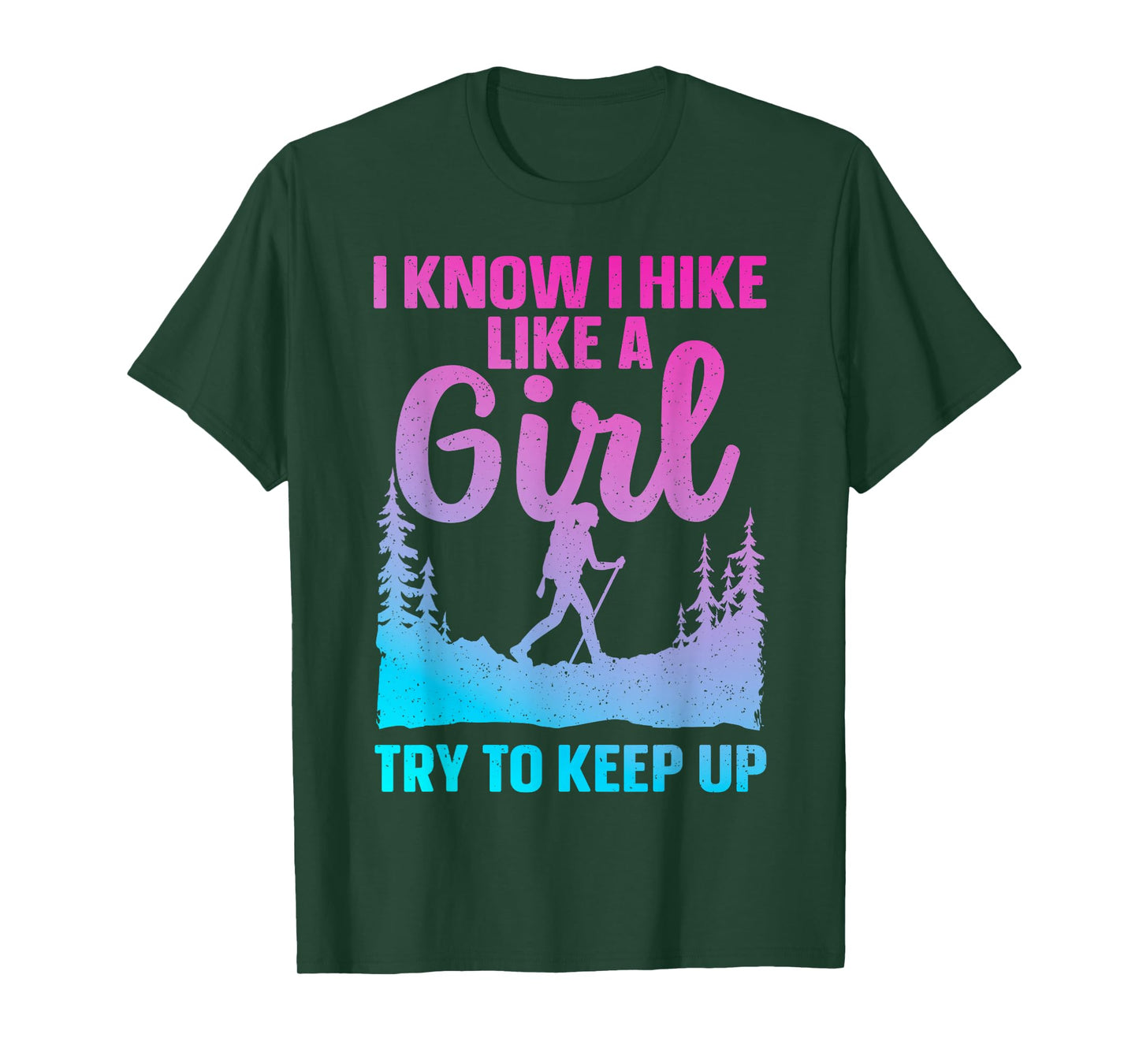 Funny Hiking Art for Women Girls Hiker Gag Hike Lover Hiking T-Shirt