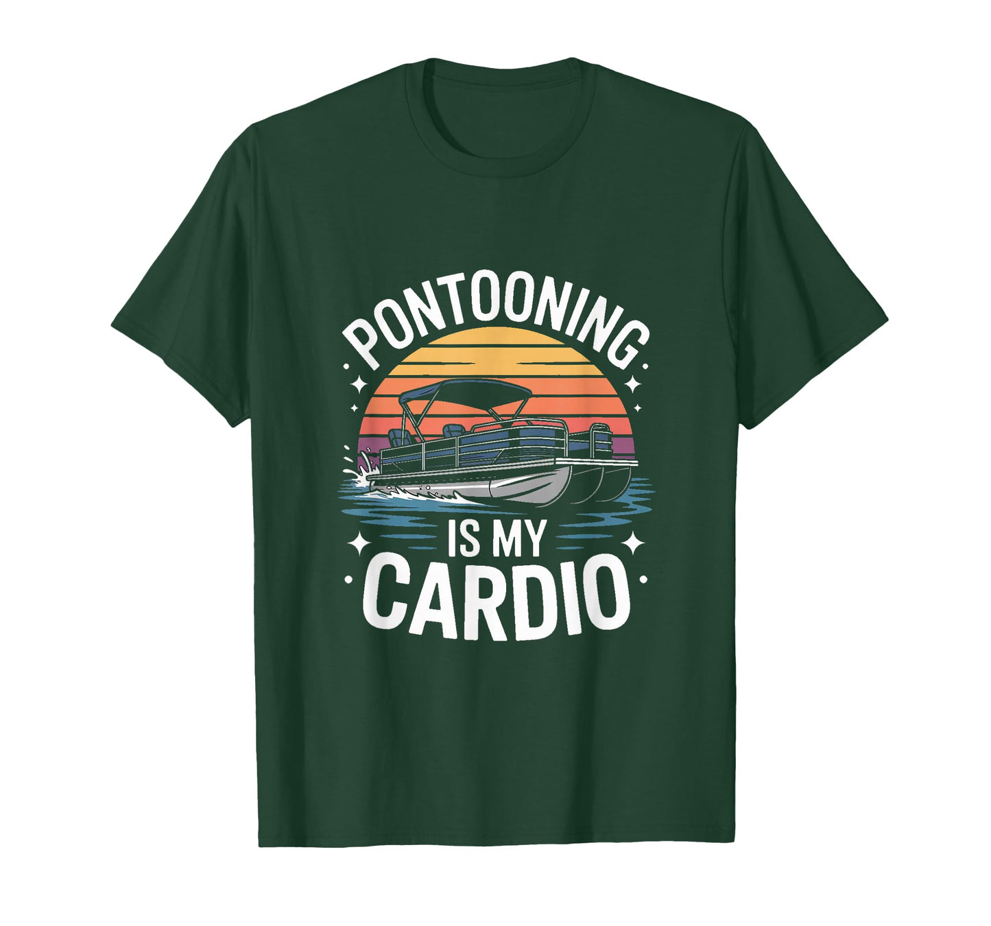 Pontooning is My Cardio Pontoon Boat Lake Life T-Shirt