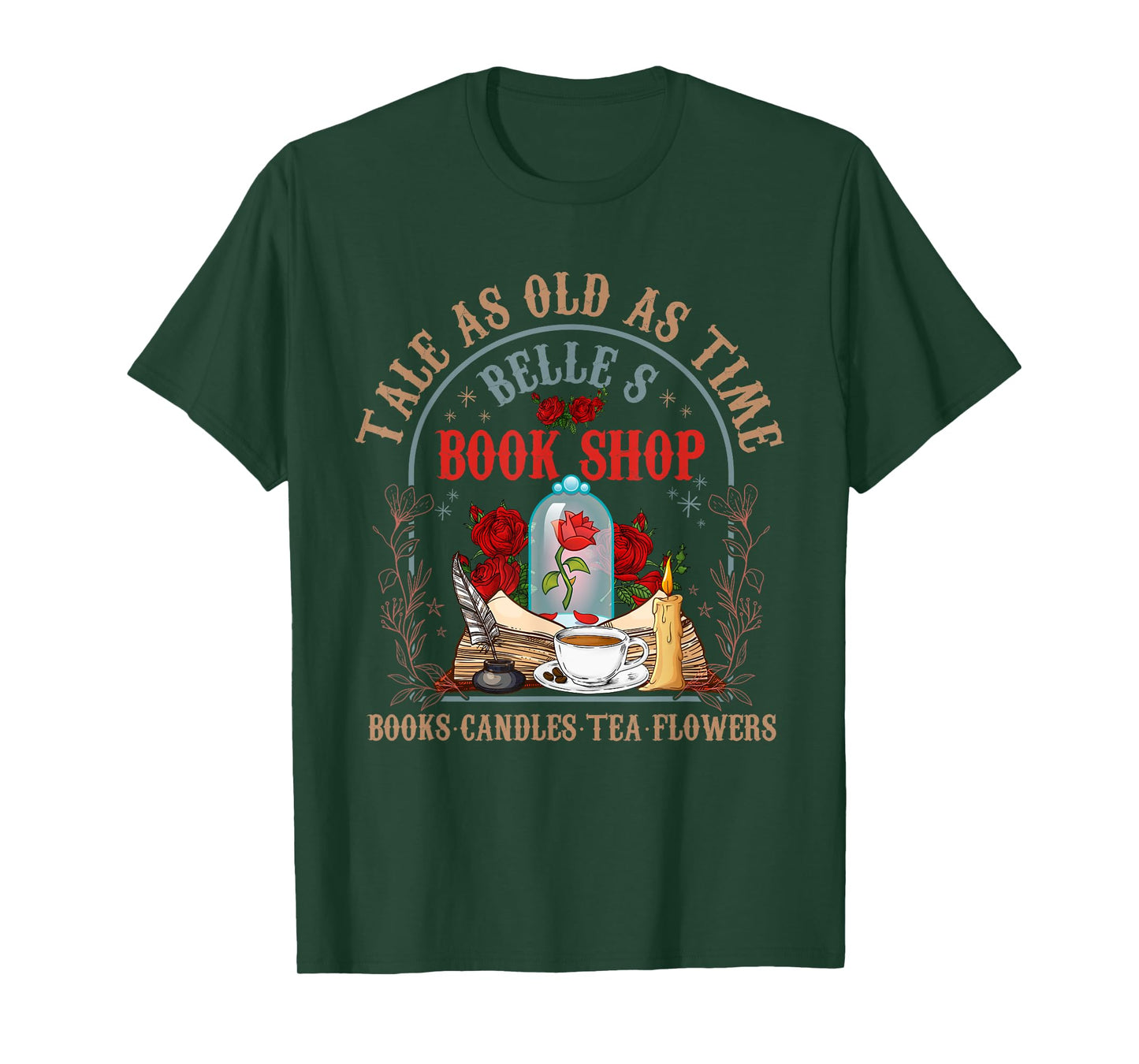 Tale As Old As Time Belle's Book Shop Book Coffee Book Lover T-Shirt