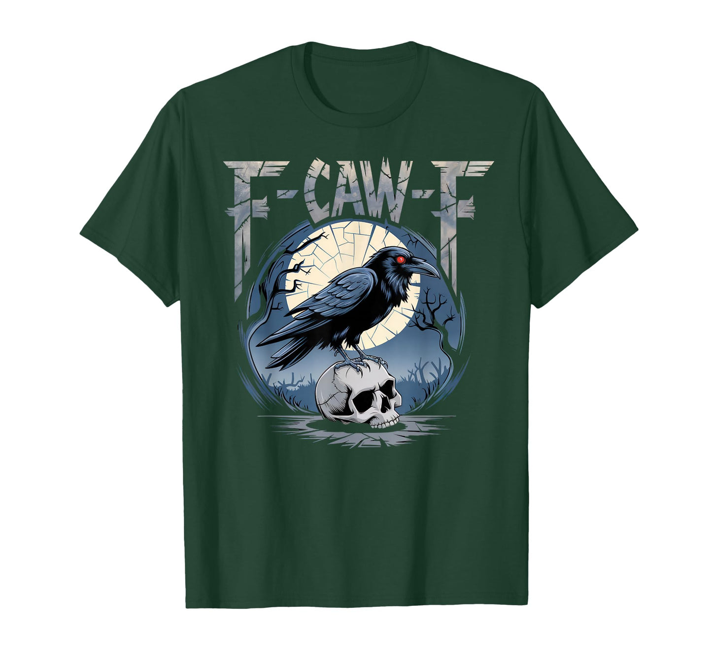 F-Caw-F T-Shirt