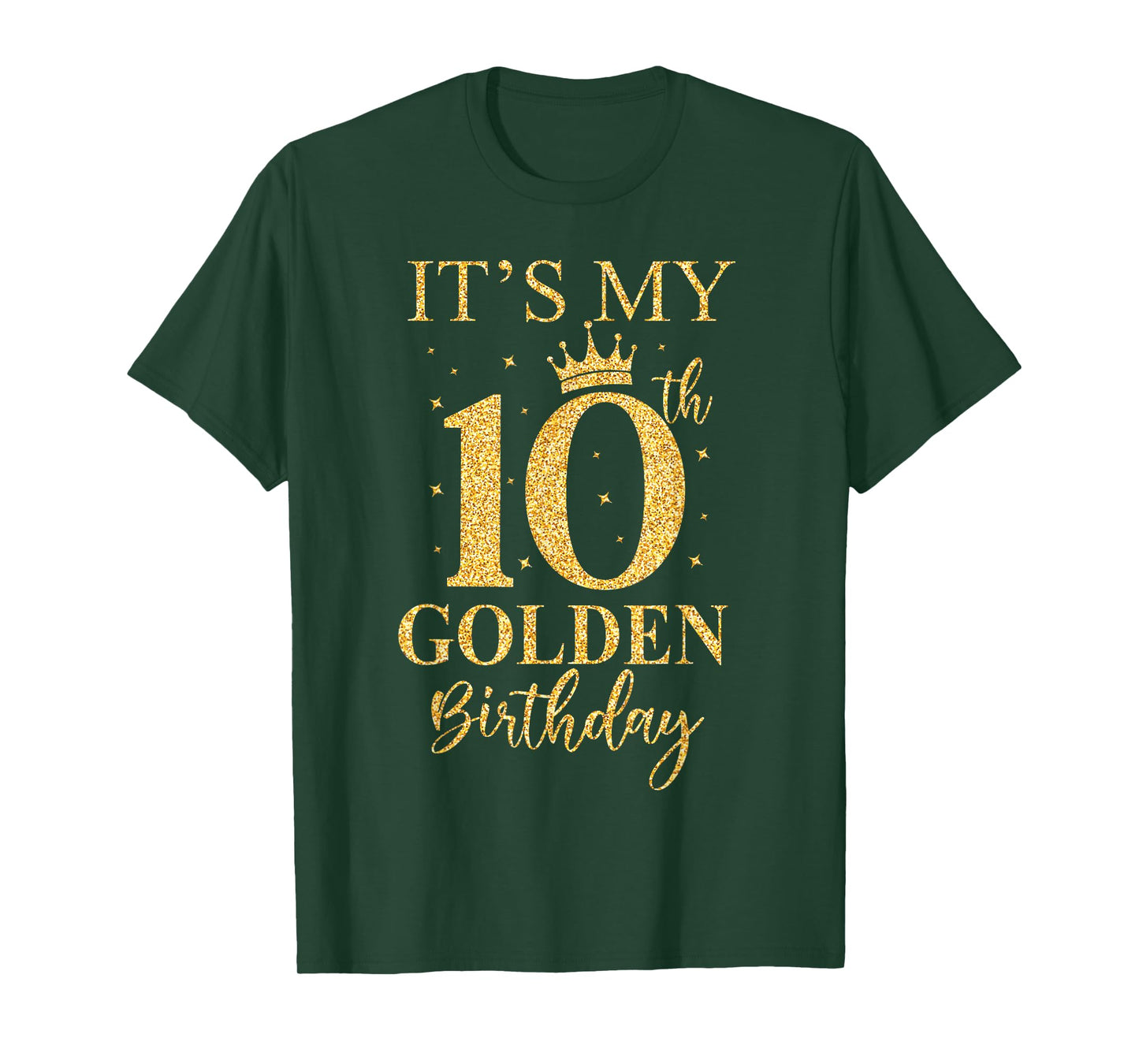 It's My 10th Golden Birthday 10 Year Old Bday Kids Born 2015 T-Shirt